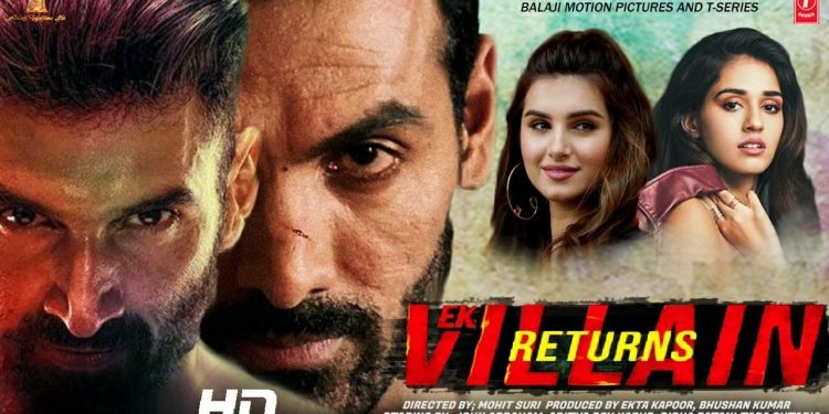 Ek Villain returns 2022 Full Hindi Movie 480p