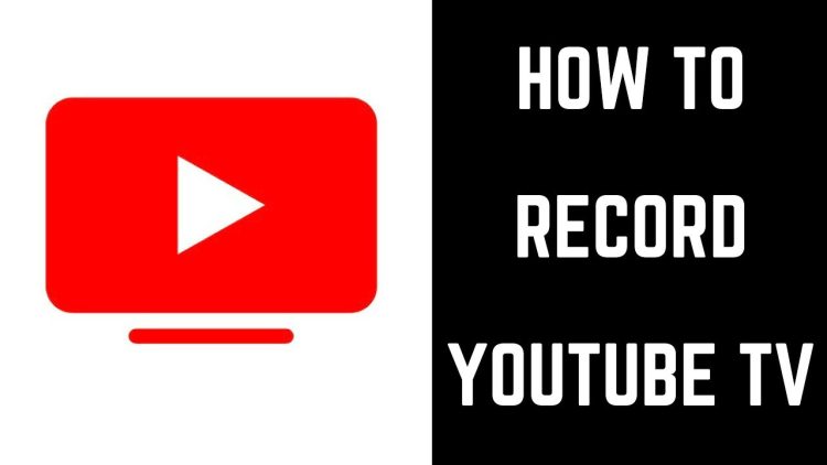 how to record on youtube tv